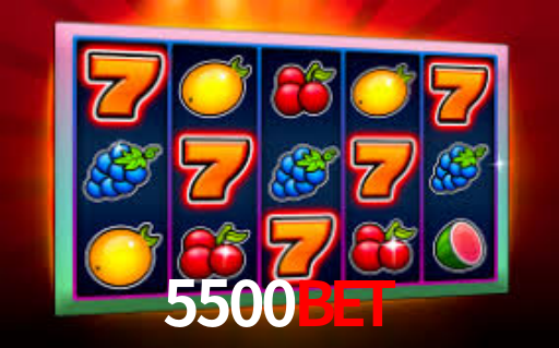 5500Bet,5500Bet App